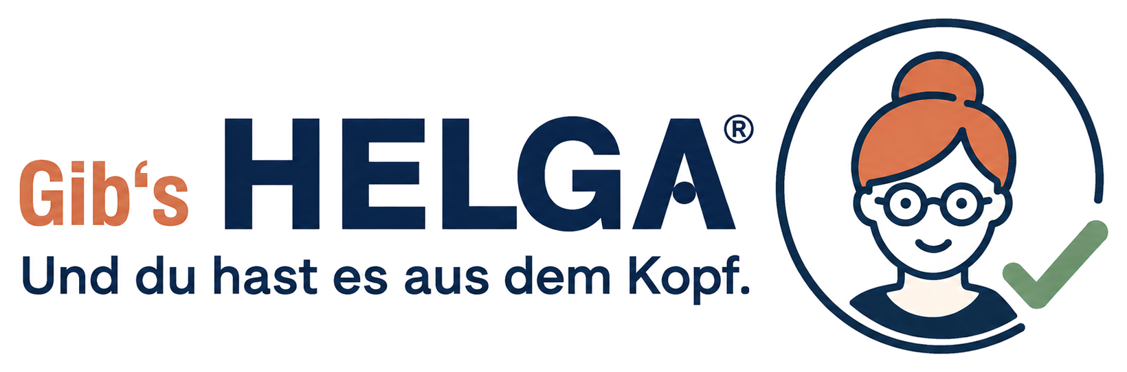 Gib's Helga. Und Du hast es aus dem Kopf.